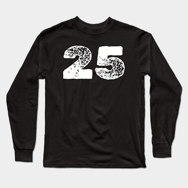 Number 25 Long Sleeve T-Shirt by Z And Z